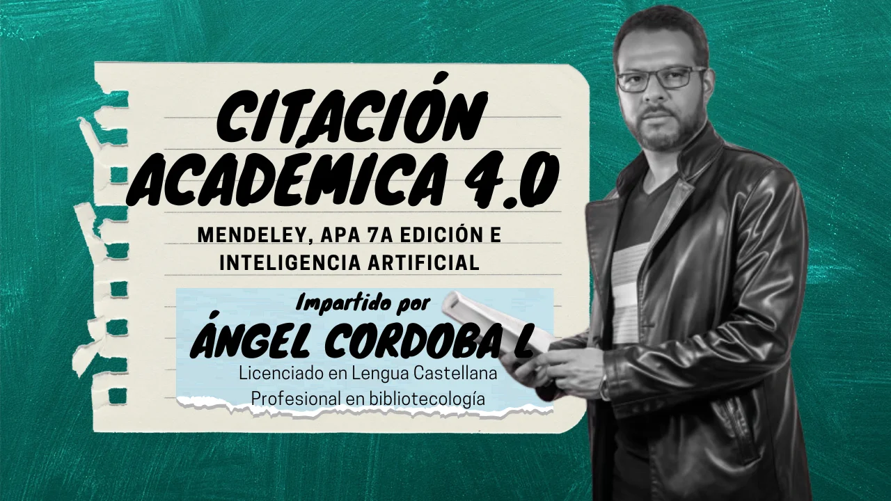 Citación academica 4.0: Mendeley, APA 7a edición e Inteligencia Artificial